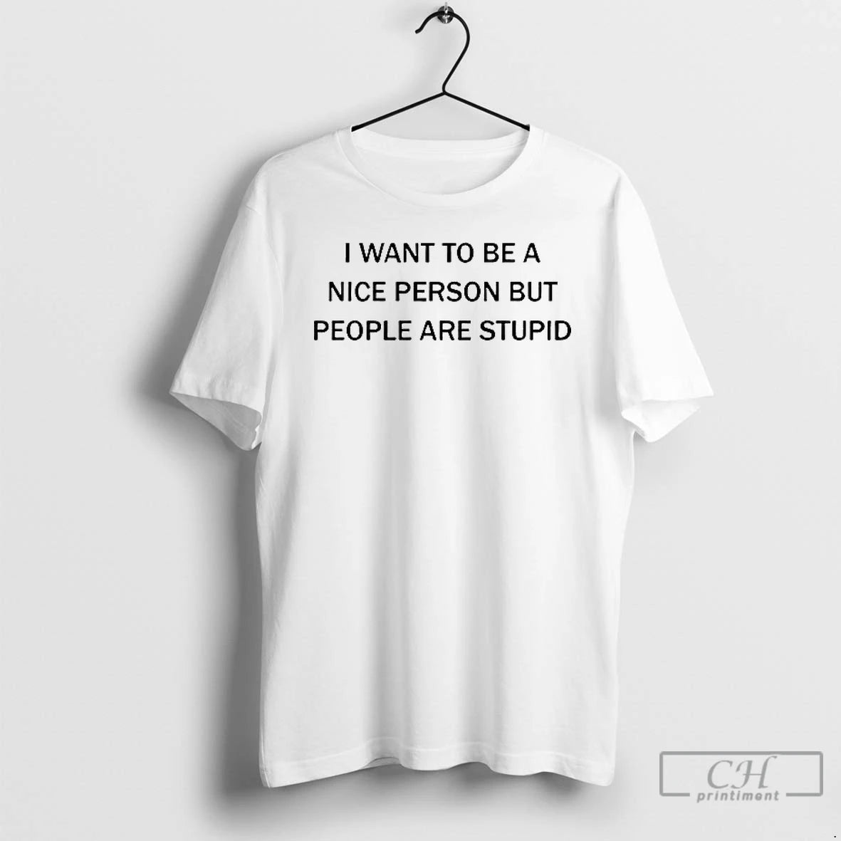 Premium I Want To Be A Nice Person But People Are Stupid Ceramic Ceramic And - clothing by TeeHivey.com