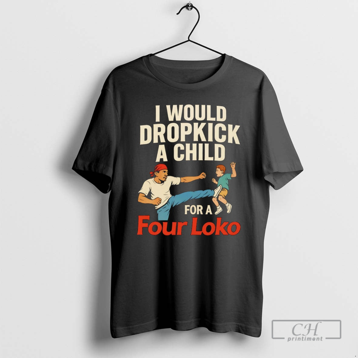 Premium I Would Dropkick A Child For A Four Loko Shirt Sweater - clothing by TeeHivey.com