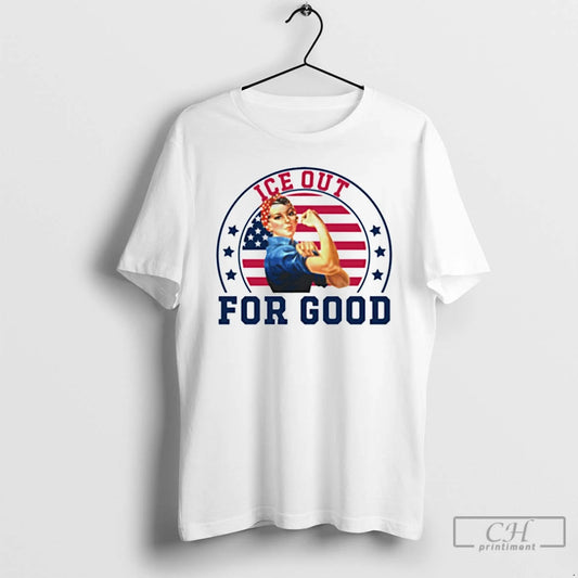 Premium Ice Out For Good Rosie The Riveter - clothing by TeeHivey.com