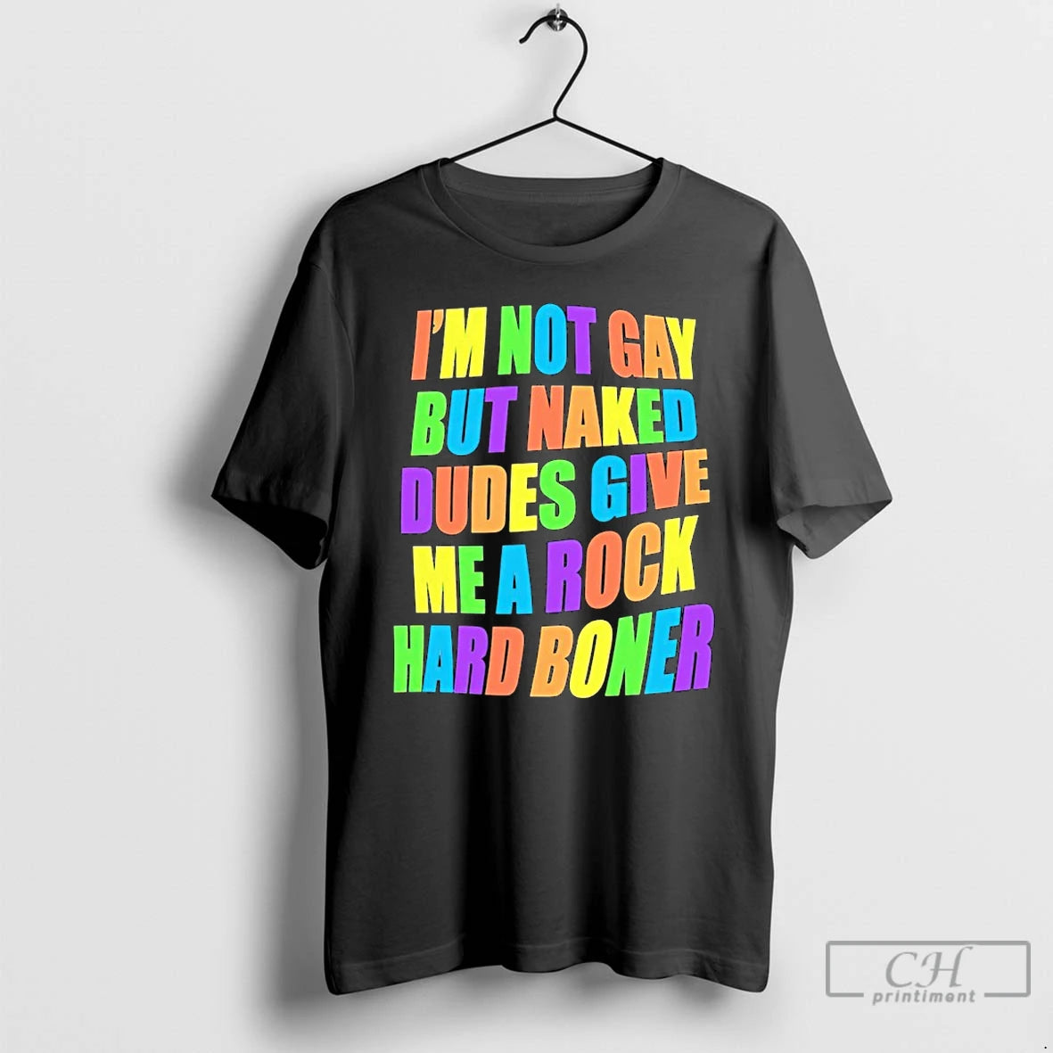 Premium Im Not Gay But Naked Dudes Give Me A Rock Hard Boner Lgbt - clothing by TeeHivey.com