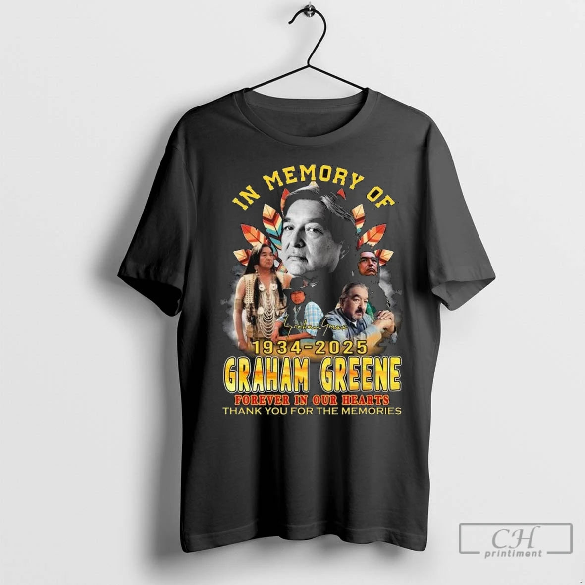 Premium In Memory Of Graham Greene 1934 2025 Forever In Our Hearts Thank You For