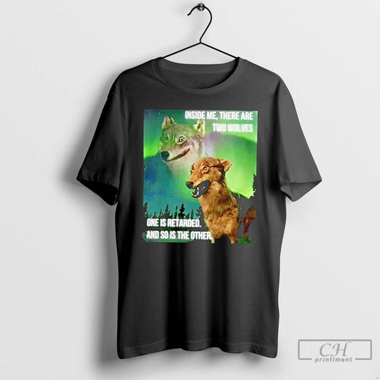 Premium Inside Me There Are Two Wolves Meme T Shirts - clothing by TeeHivey.com