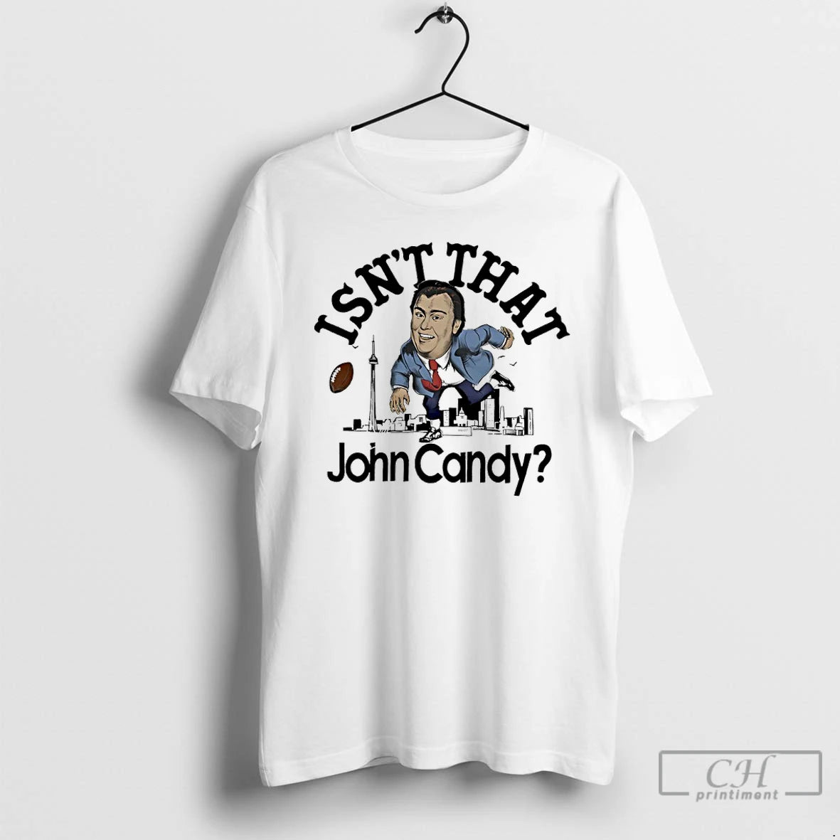 Premium Isnt That John Candy Toronto Argonauts Football T Shirts - clothing by TeeHivey.com