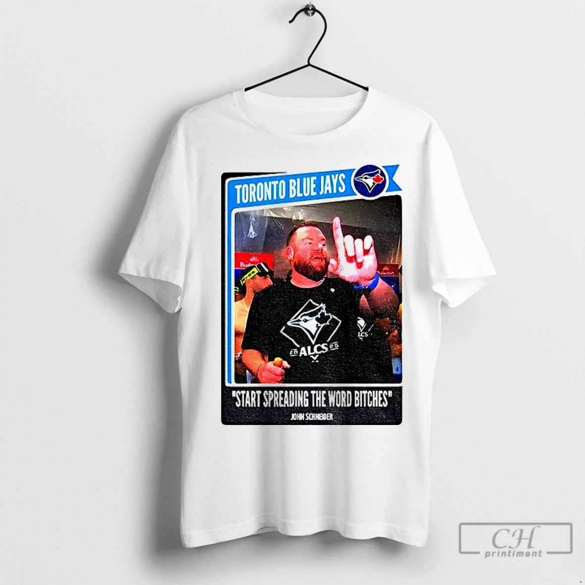 Premium John Schneider Start Spreading The News Bitches Toronto Blue Jays - clothing by TeeHivey.com