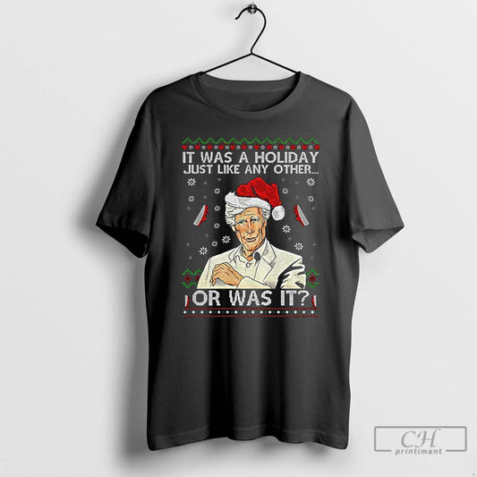 Premium Keith Morrison It Was A Holiday Just Like Any Other Or Was It Merry - clothing by TeeHivey.com