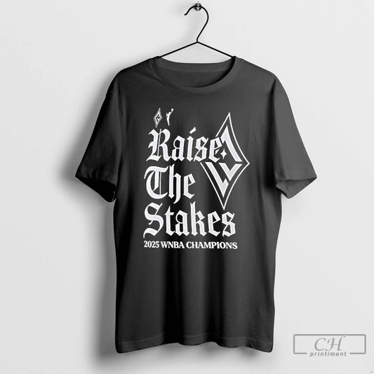 Premium Las Vegas Aces Basketball Raise The Stakes Wnba Finals Champs 2025 T Shirts - clothing by TeeHivey.com