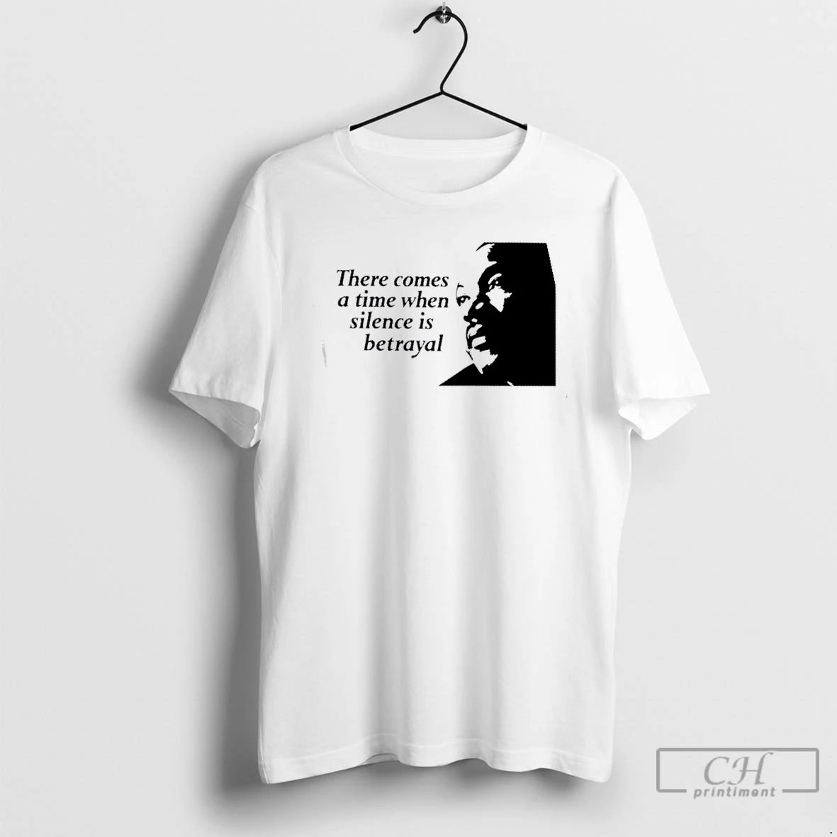 Premium Martin Luther King Jr There Comes A Time When Silence Is Betrayal T Shirts - clothing by TeeHivey.com