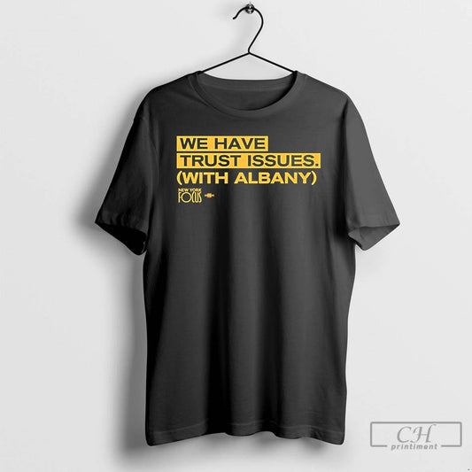 Premium New York Focus We Have Trust Issues T Shirts - clothing by TeeHivey.com