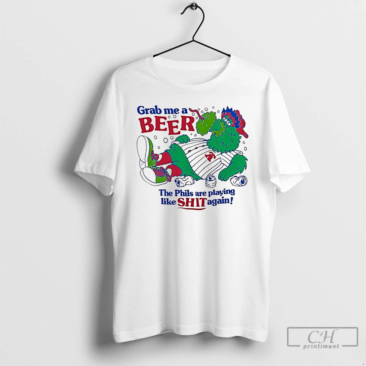 Premium Philadelphia Phillies Phillie Phanatic Grab Me A Beer The Phils Are Playing Like Shit - clothing by TeeHivey.com