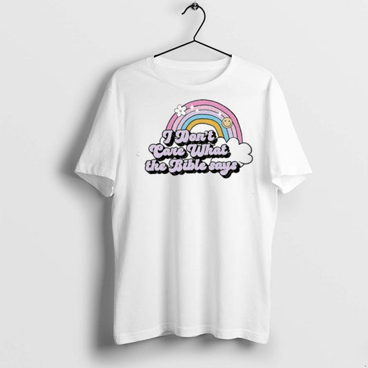 Premium Rainbow I Dont Care What The Bible Says T Shirts - clothing by TeeHivey.com
