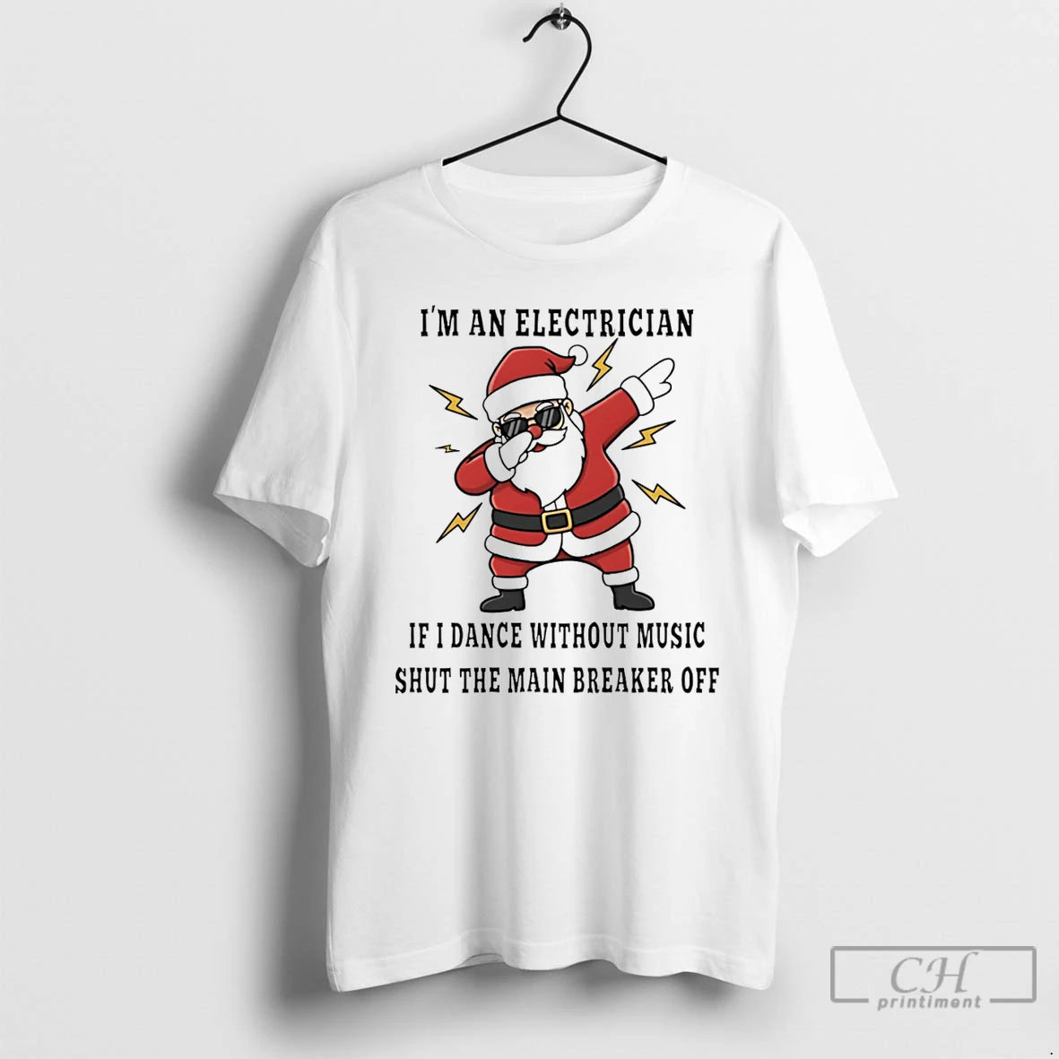 Premium Santa Clause Im An Electrician If I Dance Without Music Shut The Main Breaker - clothing by TeeHivey.com