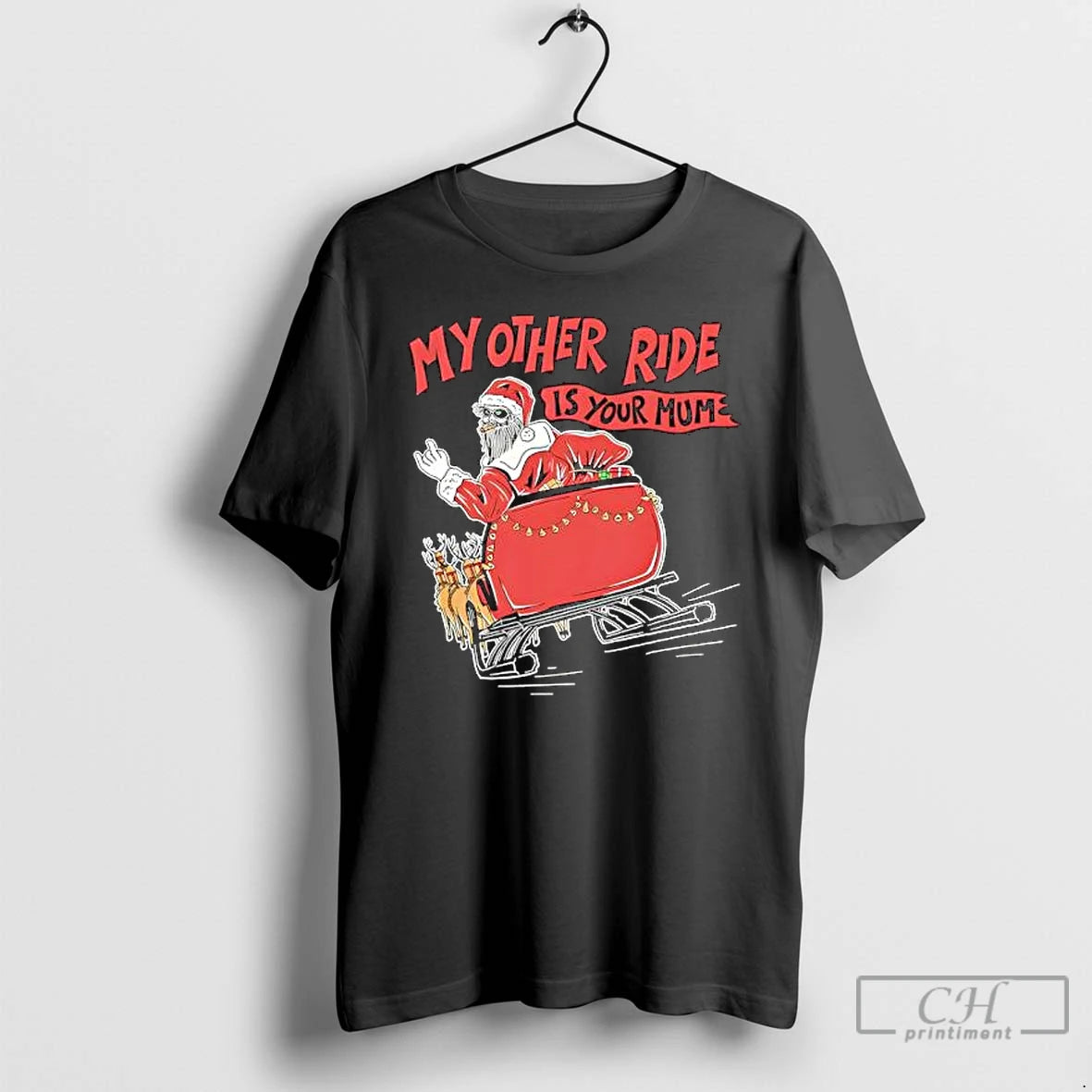 Premium Santa My Other Ride Is Your Mum T Shirts - clothing by TeeHivey.com