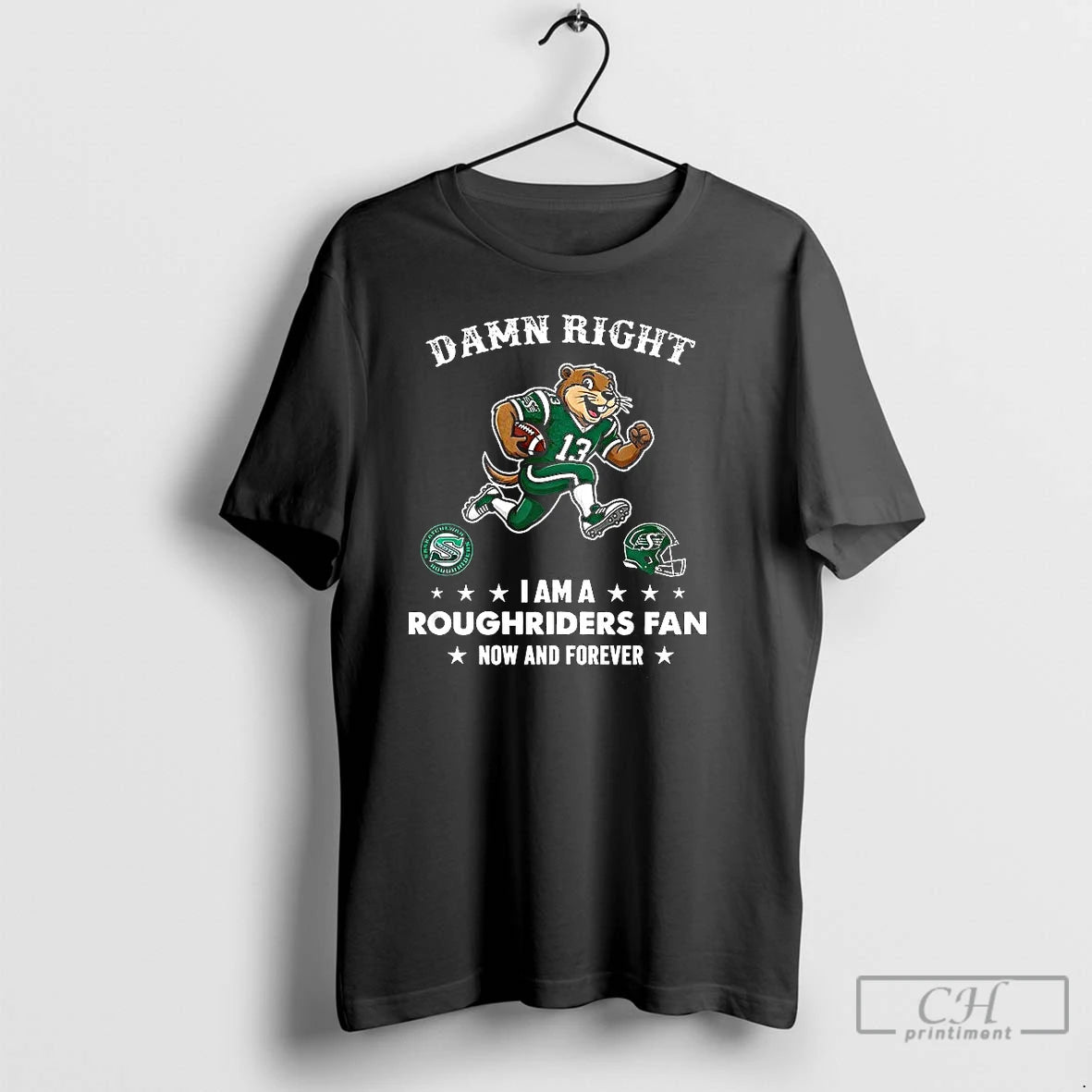 Premium Saskatchewan Roughriders Damn Right I Am A Roughriders Fan Now And Forever Mascot - clothing by TeeHivey.com