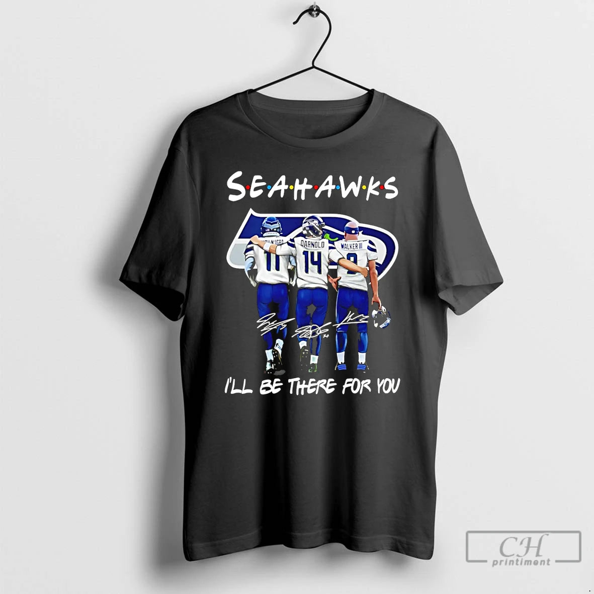 Premium Seahawks Football Ill Be There For You Friends Signatures - clothing by TeeHivey.com