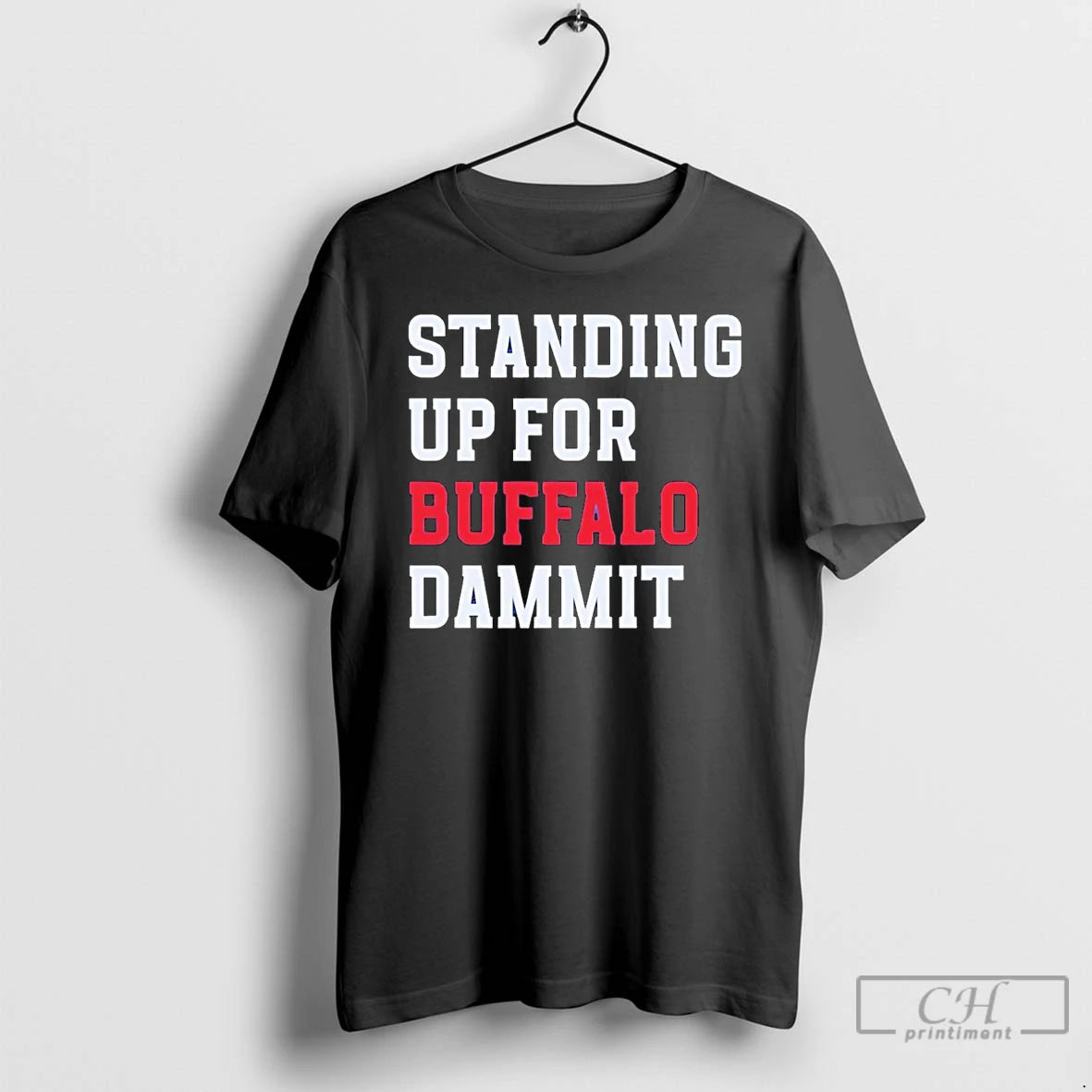 Premium Sean Mcdermott Standing Up For Buffalo Dammit - clothing by TeeHivey.com