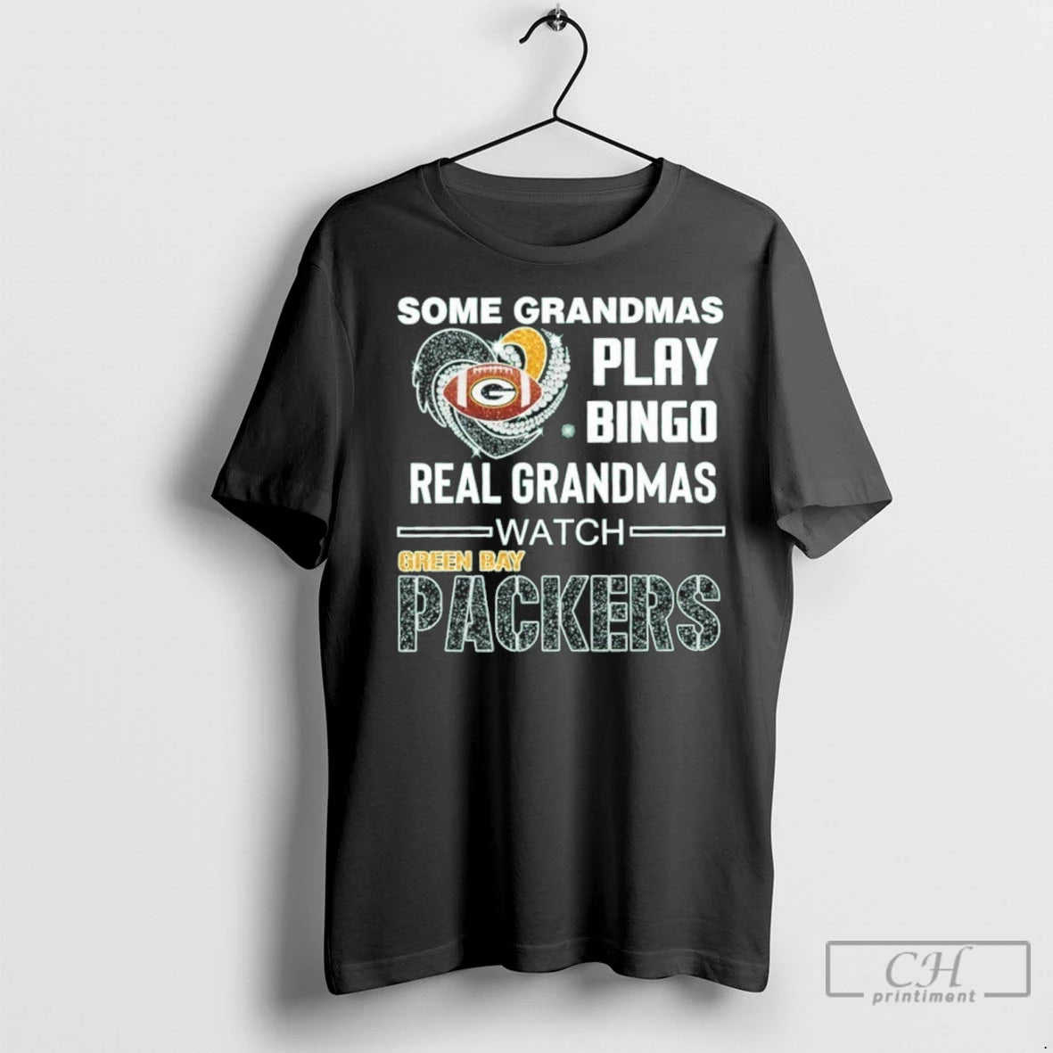 Premium Some Grandmas Play Bingo Real Grandmas Watch Packers