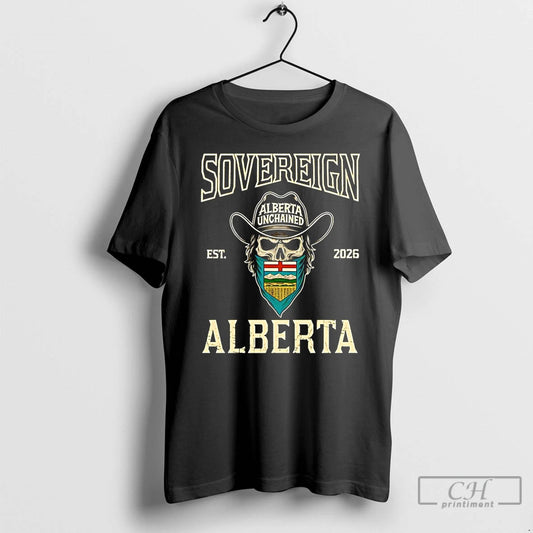 Premium Sovereign Skull Alberta Unchained Est 2026 T Shirts - clothing by TeeHivey.com