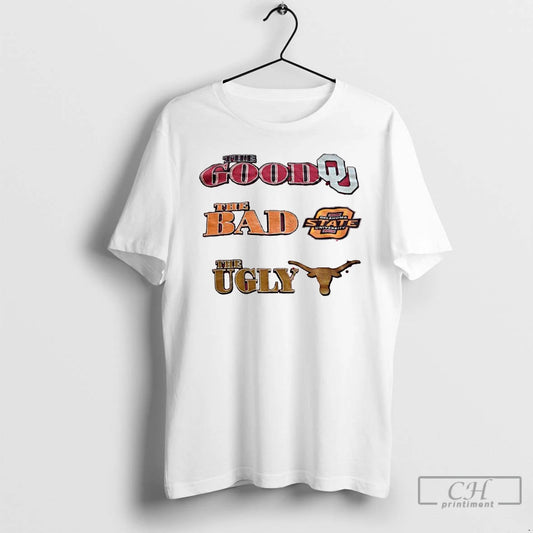Premium The Good Oklahoma The Bad Oklahoma State The Ugly Texas Longhorns T Shirts - clothing by TeeHivey.com