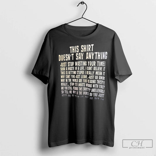 Premium This Doesnt Say Anything Just Stop Wasting Your Time Such A Waste Of