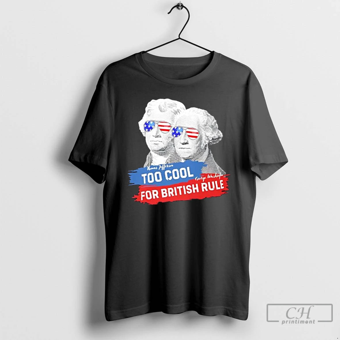 Premium Too Cool For British Rule Jefferson And Washington T Shirts - clothing by TeeHivey.com