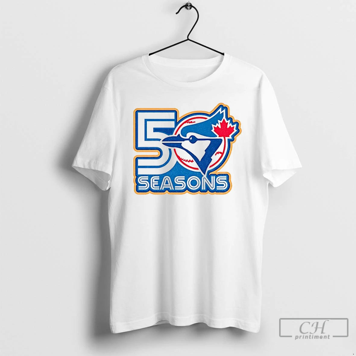 Premium Toronto Blue Jays 50 Seasons The Blue Jays In 2026 - clothing by TeeHivey.com