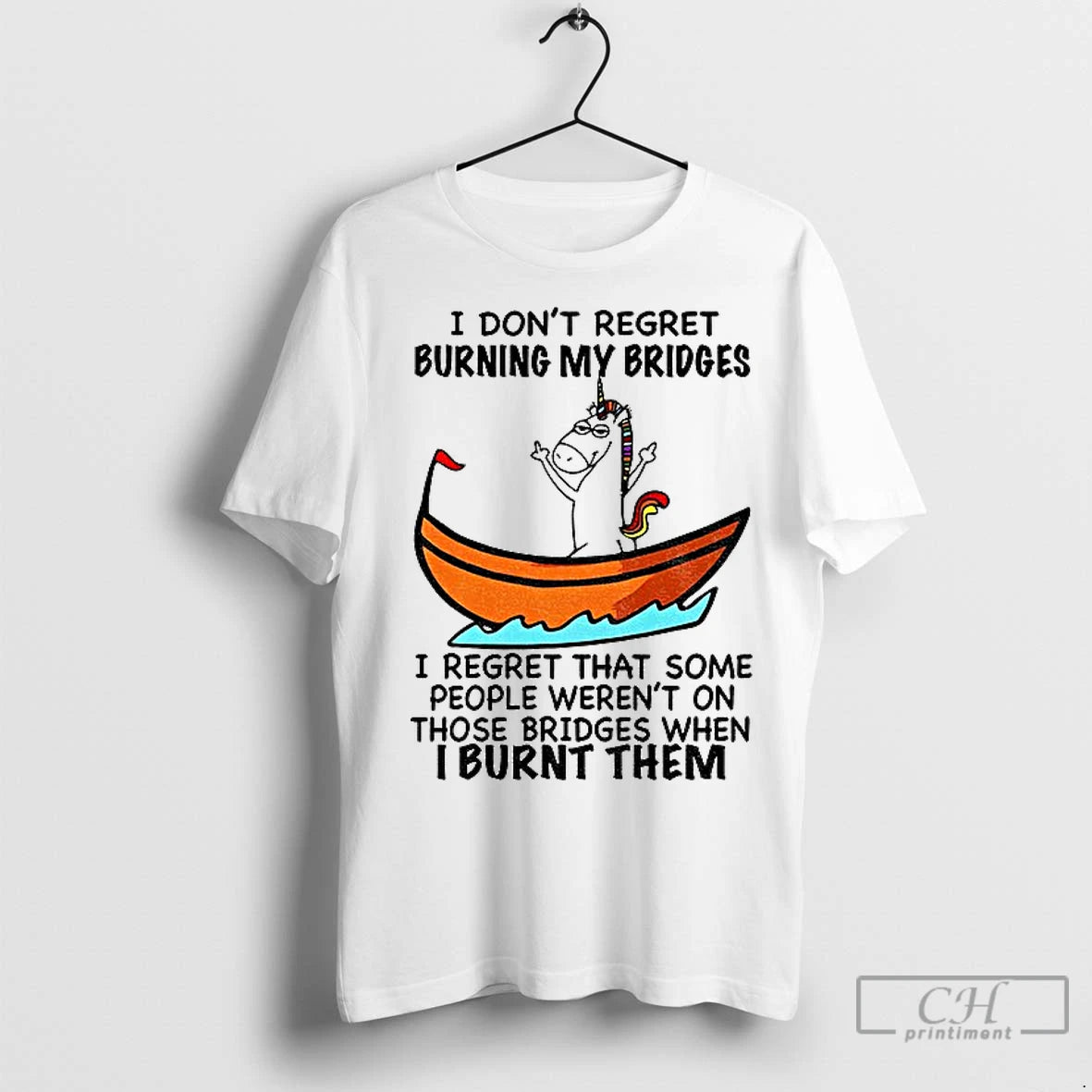 Premium Unicorn Middle Finger I Dont Regret Burning My Bridges I Regret That Some People - clothing by TeeHivey.com