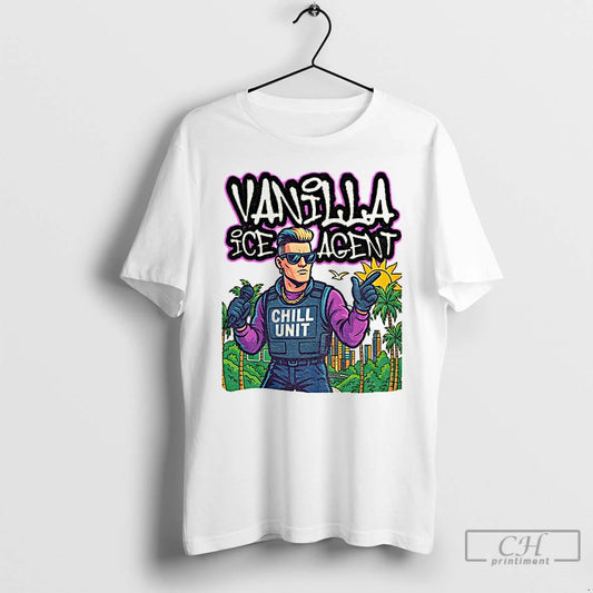 Premium Vanilla Ice Agent Chill Unit Meme Pop Culture Parody - clothing by TeeHivey.com