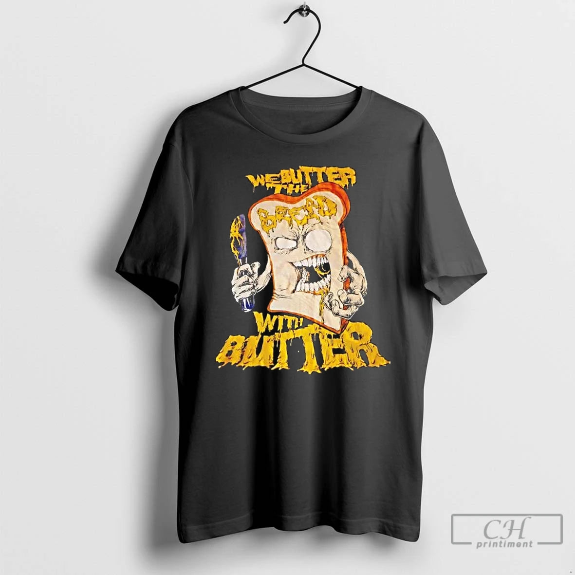 Premium We Butter The Bread With Butter - clothing by TeeHivey.com