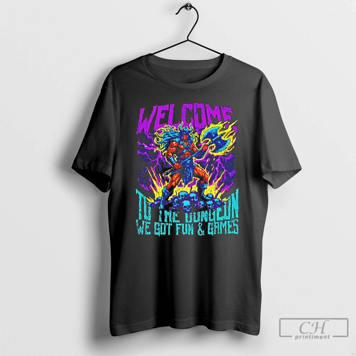 Premium Welcome To The Dungeon We Got Fun And Games - clothing by TeeHivey.com