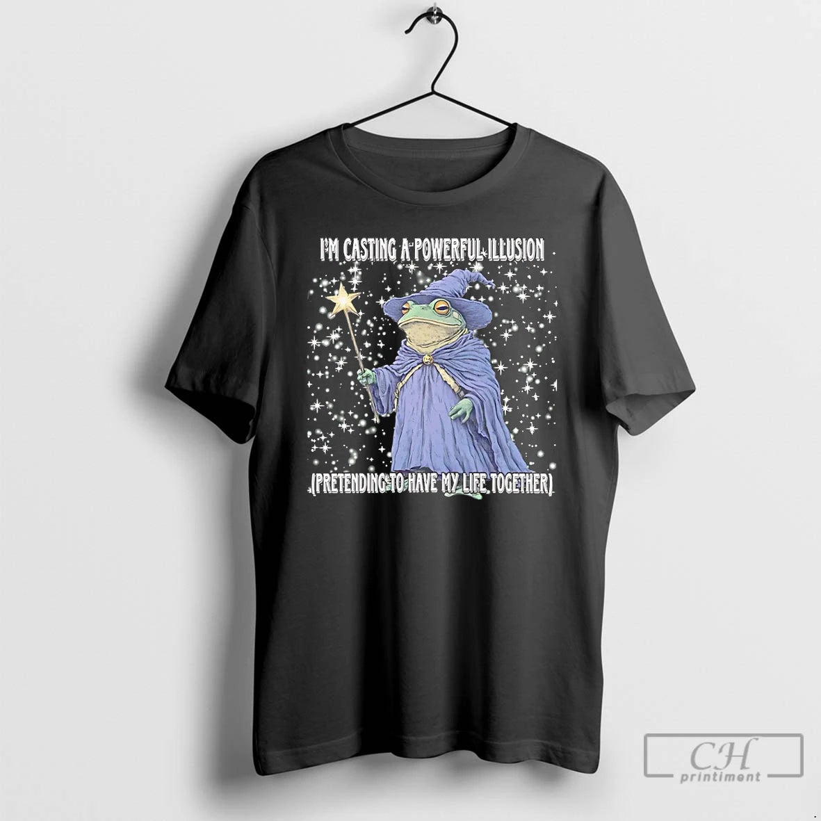 Premium Wizard Im Casting A Powerful Illusion Pretending To Have My Life Together T Shirts - clothing by TeeHivey.com