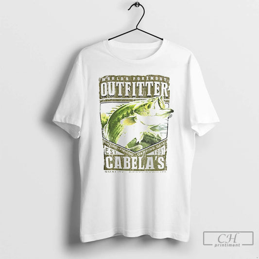 Premium Worlds Foremost Outfitter Cabelas Since 1961 - clothing by TeeHivey.com