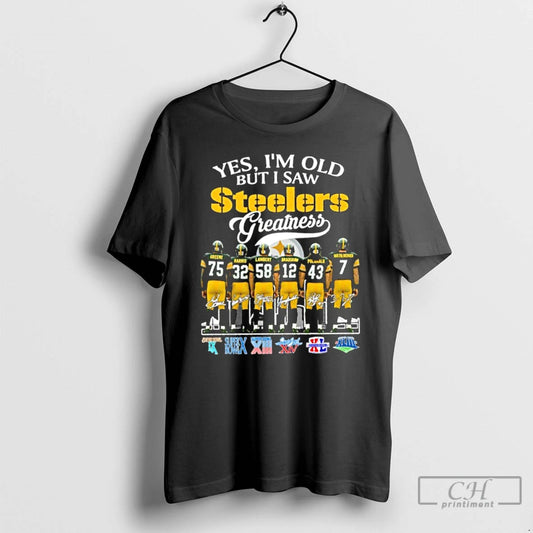 Premium Yes Im Old Steelers Greatness Player Signature Logo T Shirts - clothing by TeeHivey.com