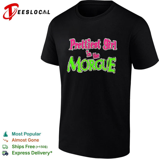 Prettiest Girl in the Morgue horror movie gothic aesthetic lettering horror shirt