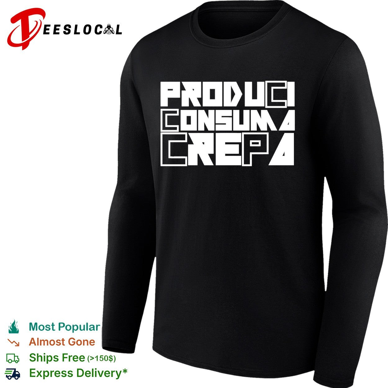 Produci consuma crepa shirt