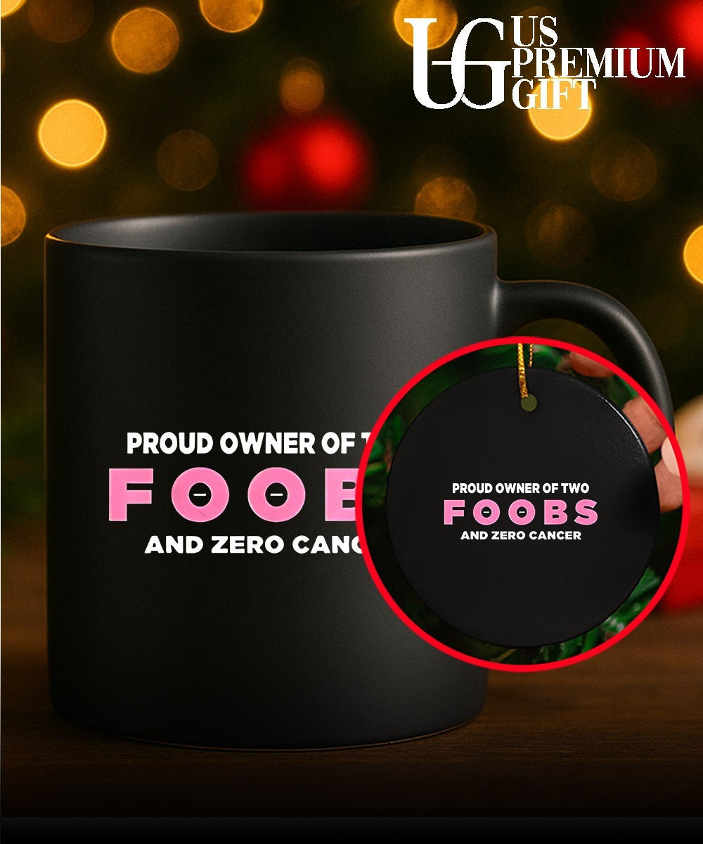 Proud Owner Of Two Foobs and Zero Cancer shirt