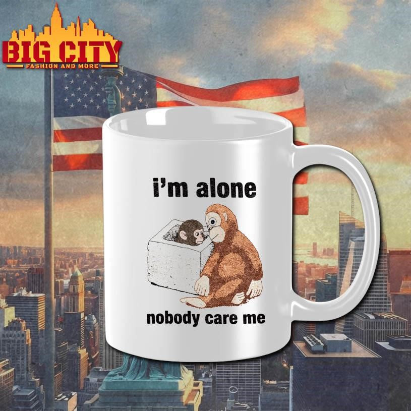 Punch Monkey Im Alone Nobody Care Me Shirt