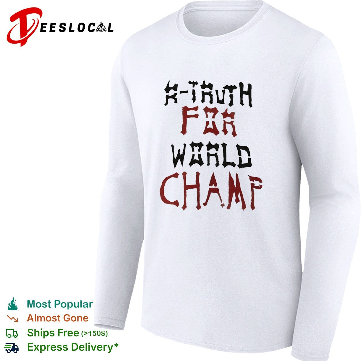 R Truth For World Champ WWE Shirt