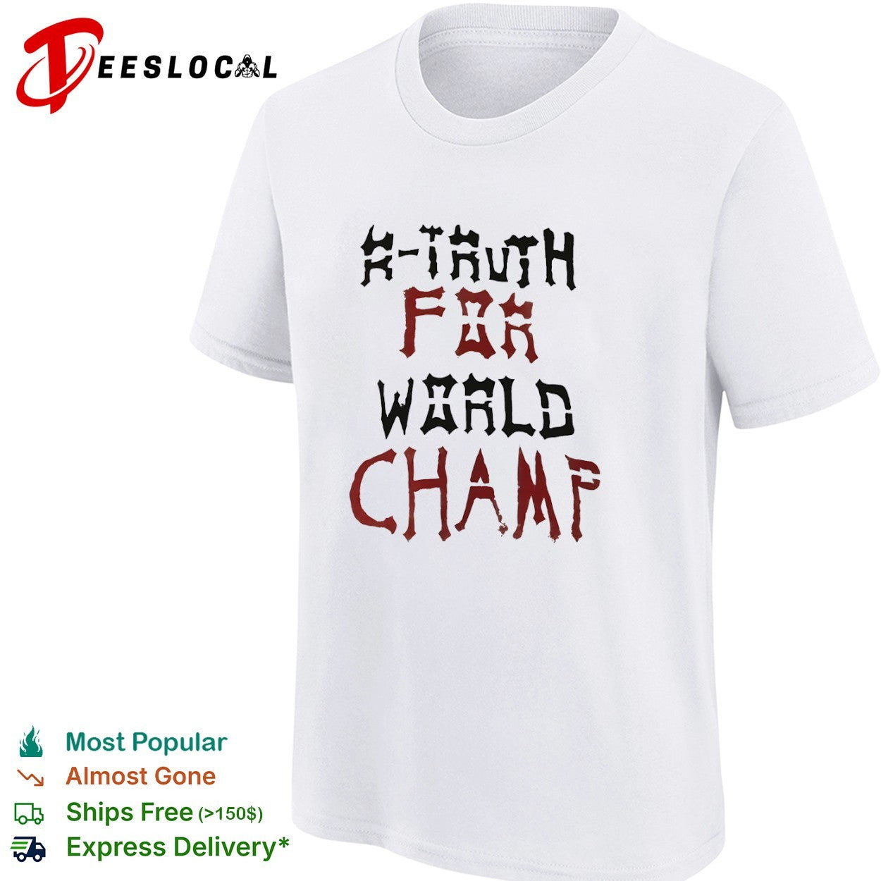 R Truth For World Champ WWE Shirt