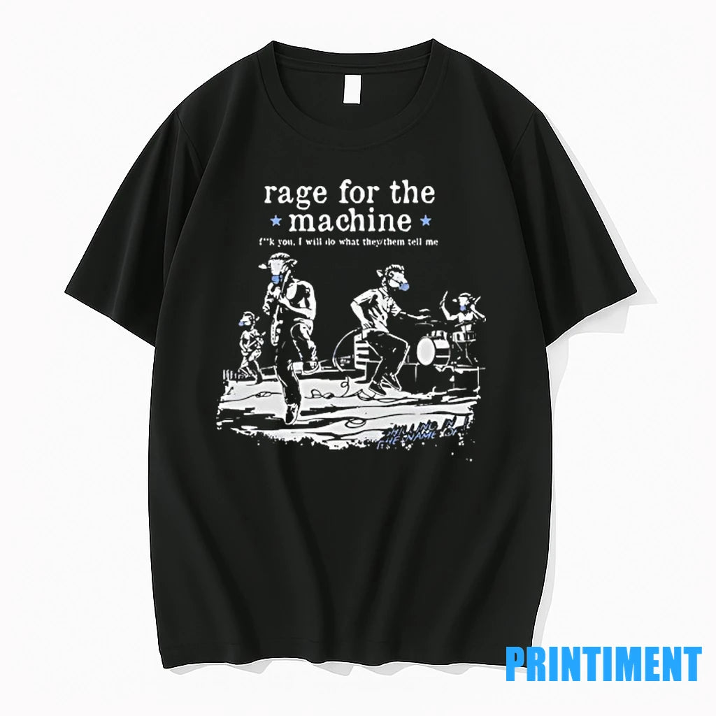 Rage For The Machine Band Fck You I Will Do What They Them Tell Me - clothing by TeeHivey.com