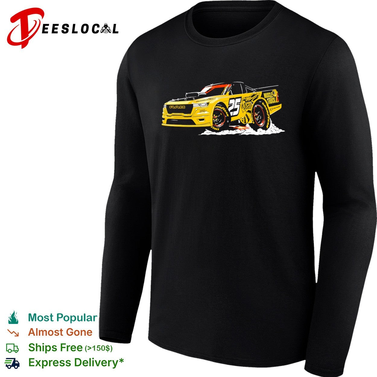 Ram Rumble Bee 25 Kauling Racing Muscle Truck Goodyear NASCAR Sports Racing shirt