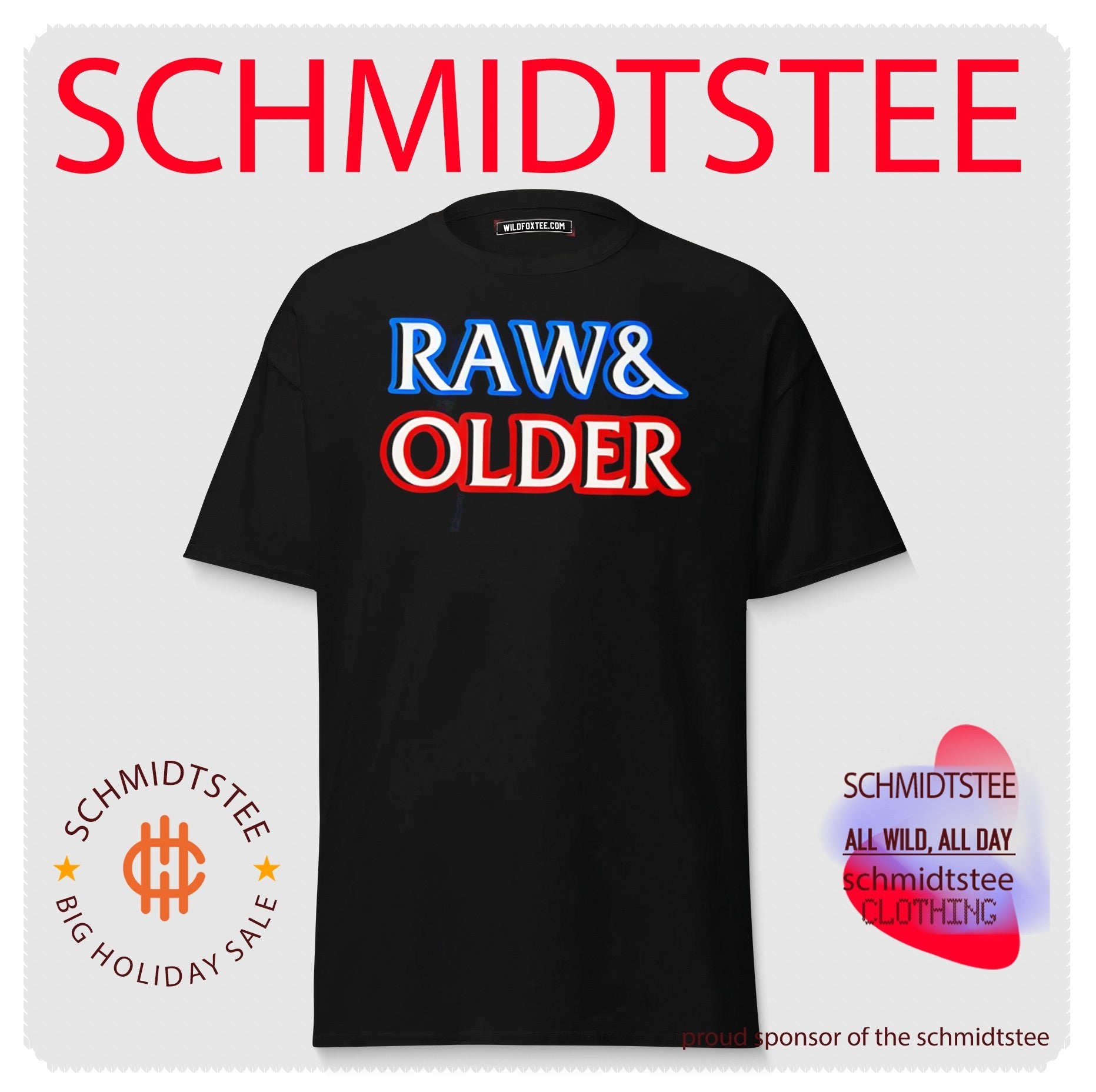 Raw and Older Parody Shirt