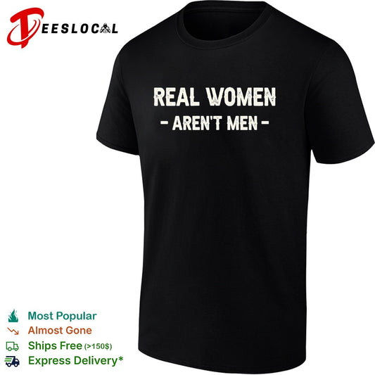 Real aren’t men shirt