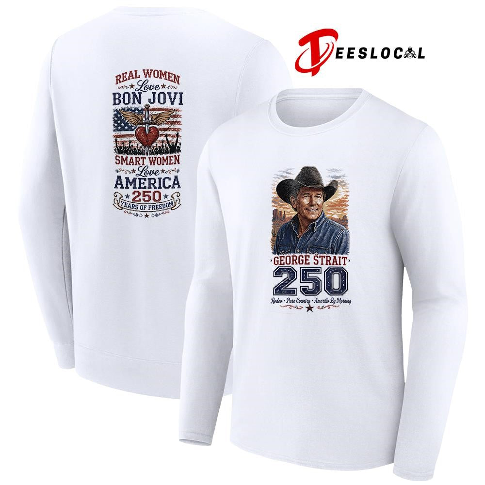 Real women love George Strait smart women love America 250 years of freedom shirt