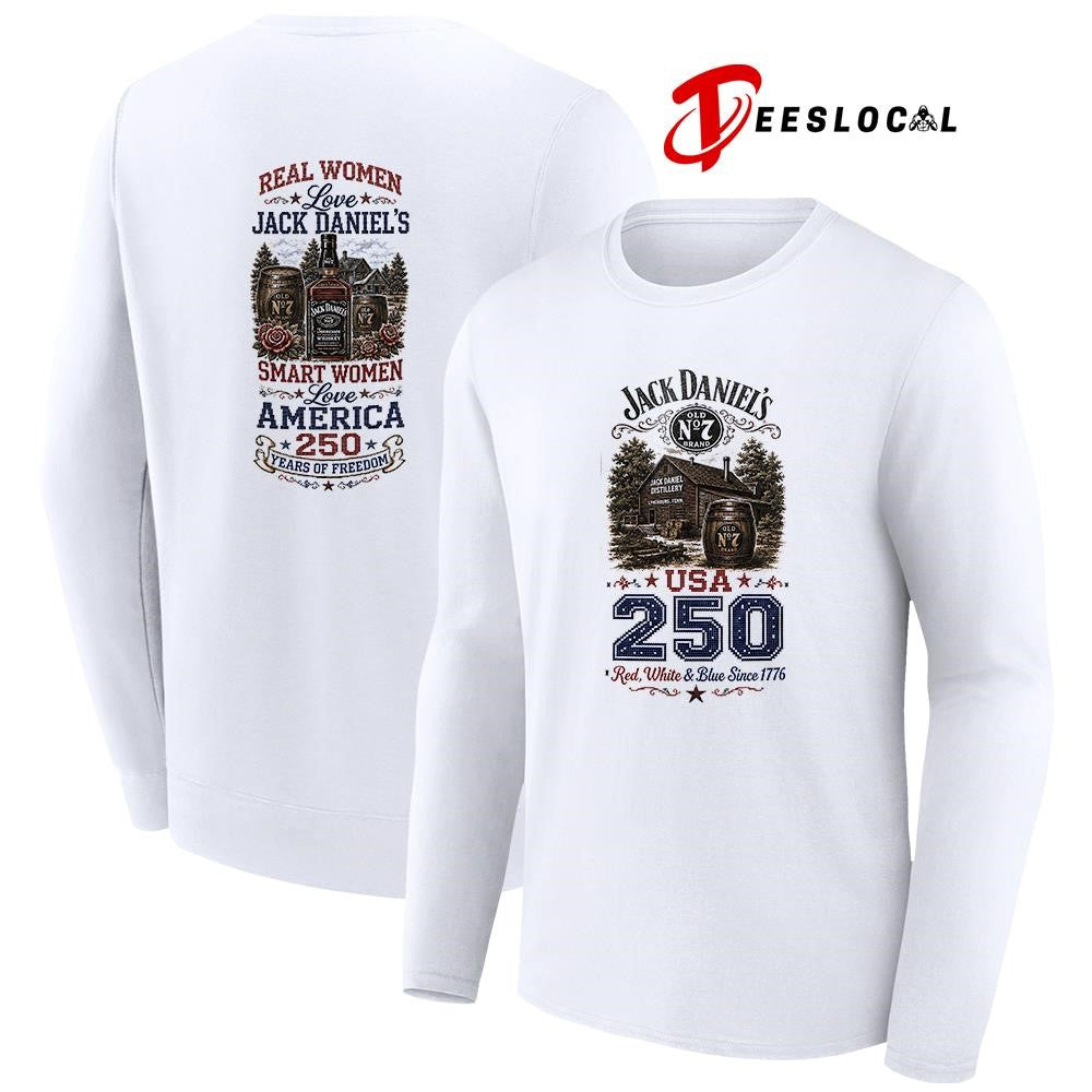 Real women love Jack Daniel’s smart women love America 250 years of freedom shirt