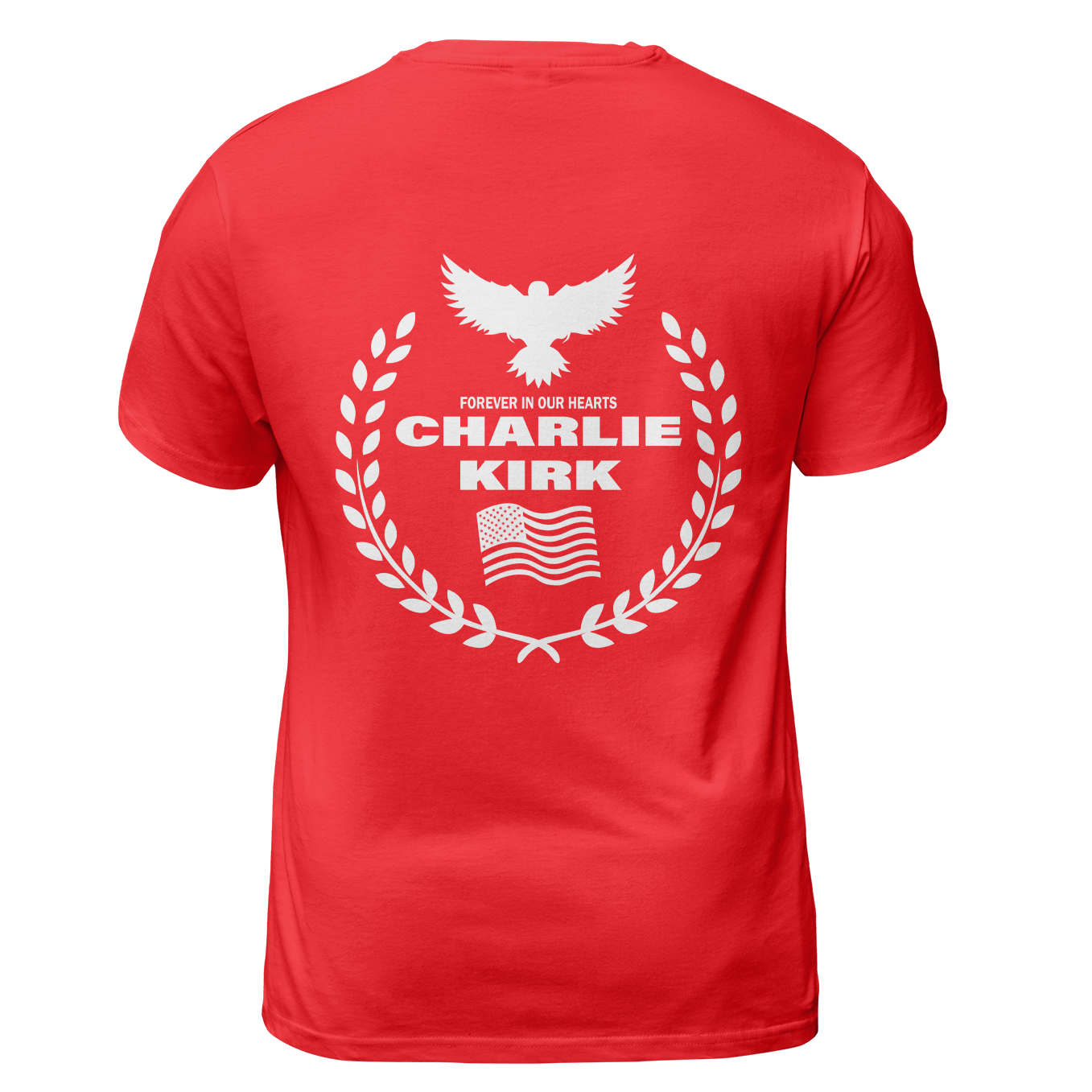Freedom Charlie Kirk Forever In Our Hearts T Shirt - G