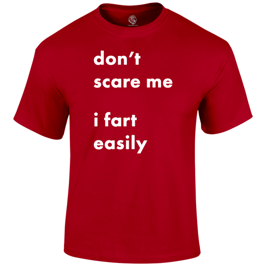 I Fart Easily Funny T Shirt