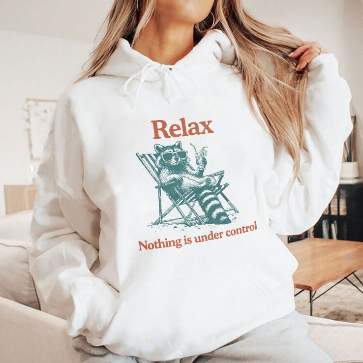 Relax Nothing Is Under Control Raccoon Shirt