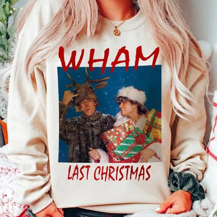 Retro Wham Last Christmas Sweatshirt, George Michael Last ChristmasSweatshirt, Last christmas vintage , Wham Last Christmas