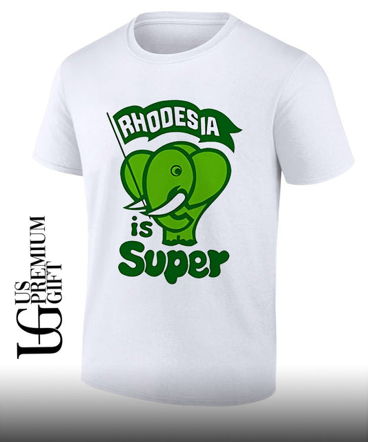 Rhodesia is Super shirt