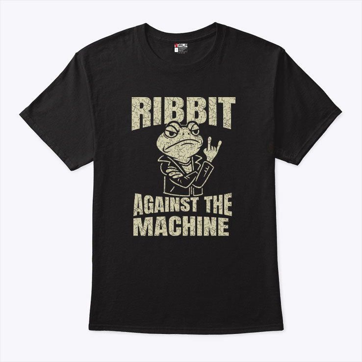 Ribbit Against The Machine Funny Portland Frog Resist Shirt